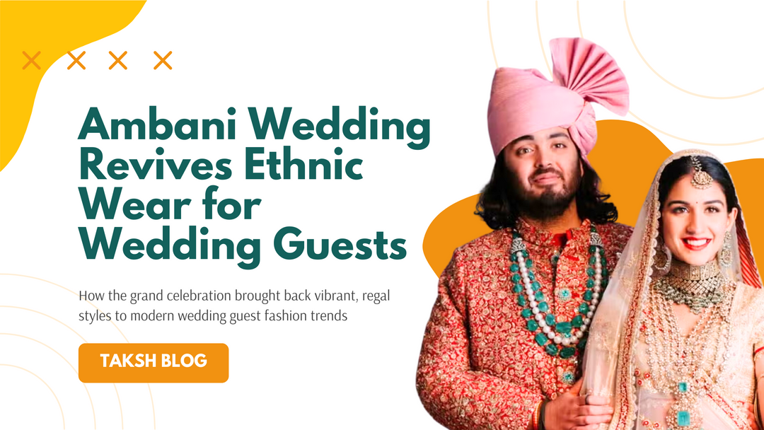 How the Ambani Wedding Brought Back Ethnic Wear for Guests